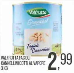 Cash pro Valfrutta Fagioli Cannellini offerta