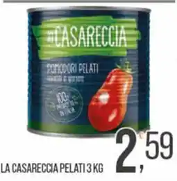 Cash pro La Casareccia pelati offerta