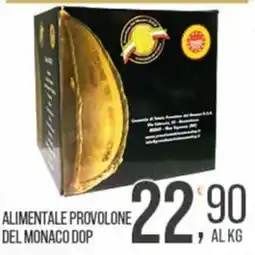 Cash pro Alimentale provolone del Monaco DOP offerta