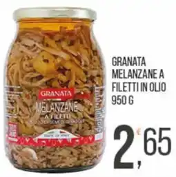 Cash pro Granata melanzane a filetti offerta