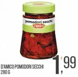 Cash pro D'Amico pomodori secchi offerta