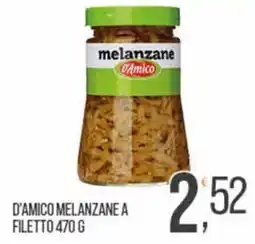 Cash pro D'Amico melanzane a filetto offerta