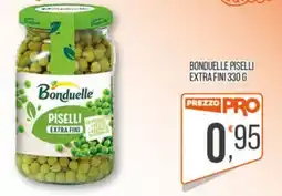 Cash pro Bonduelle Piselli Extra Fini offerta
