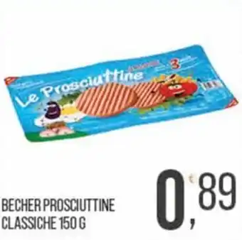 Cash pro Le Prosciuttine Classiche offerta