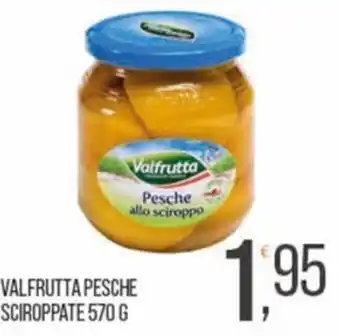 Cash pro Valfrutta pesche sciroppate offerta