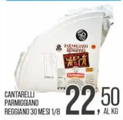 Cash pro Cantarelli Parmigiano Reggiano offerta