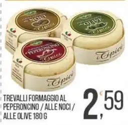 Cash pro Trevalli formaggio Tipici offerta