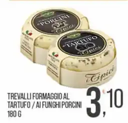 Cash pro Trevalli formaggio al tartufo offerta