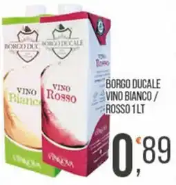 Cash pro Borgo Ducale Vino Bianco / Rosso offerta