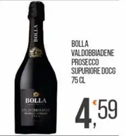 Cash pro Bolla Valdobbiadene Prosecco Sup. DOCG offerta