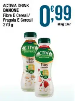Sidis Activia Drink Danone Fibre E Cereali offerta