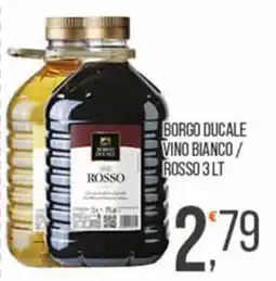 Cash pro Borgo Ducale vino bianco / rosso offerta