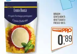 Cash pro Biraghi - Cento Bontà grattugiato offerta