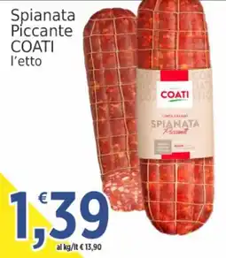 Market Ingross Spianata Piccante Coati offerta
