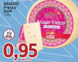 Market Ingross Asiago Fresco DOP offerta