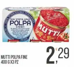 Cash pro Mutti polpa fine offerta