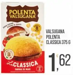 Cash pro Polenta Valsugana Classica offerta