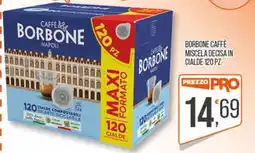 Cash pro Caffè Borbone offerta