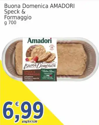 Market Ingross Buona Domenica AMADORI Speck & Formaggio offerta