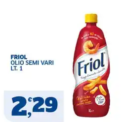 Ok Sigma Friol olio semi vari offerta