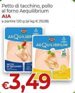 Maxi Nonna Isa Petto di tacchino, pollo al forno Aequilibrium ΑΙΑ offerta