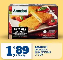 Ok Sigma Amadori ortaiola con spinaci offerta