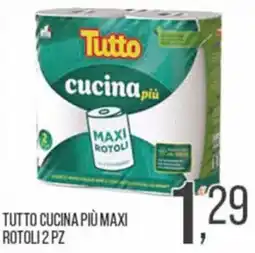 Cash pro Tutto cucina più maxi rotoli offerta