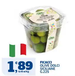 Ok Sigma Ficacci olive dolci siciliane offerta
