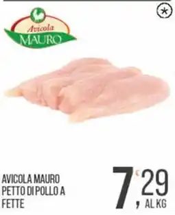 Cash pro Avicola Mauro petto di pollo a fette offerta