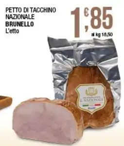 Sidis Petto di tacchino nazionale brunello offerta