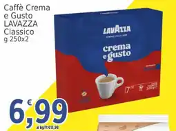 Market Ingross Caffè Crema e Gusto LAVAZZA Classico offerta