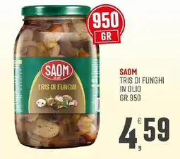Maxipiù Saom tris di funghi offerta
