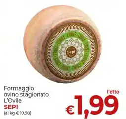 Maxi Nonna Isa Formaggio ovino stagionato L'Ovile SEPI offerta