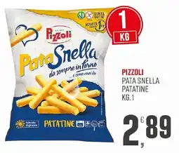 Maxipiù Pizzoli Pata Snella Patatine offerta