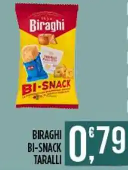 Netto Supermercati Biraghi Bi-Snack Taralli offerta
