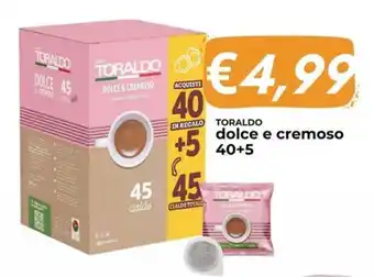 Toraldo dolce e cremoso