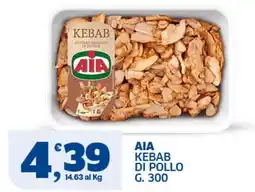 Ok Sigma AIA Kebab di pollo offerta