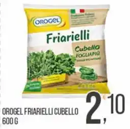 Cash pro Orogel friarielli cubello offerta