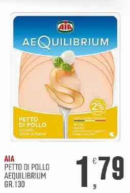Maxipiù AIA Petto di pollo Aequilibrium offerta