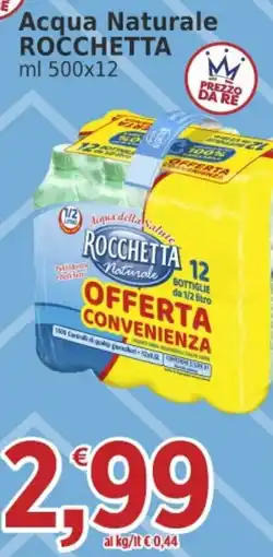 Market Ingross Acqua Naturale Rocchetta offerta