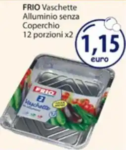 Acqua & Sapone Frio Vaschette Alluminio senza Coperchio offerta