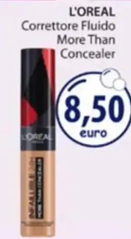 Acqua & Sapone L'Oréal Correttore Fluido More Than Concealer offerta