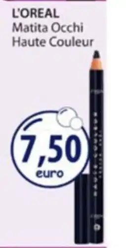 Acqua & Sapone L'Oréal Matita Occhi Haute Couleur offerta