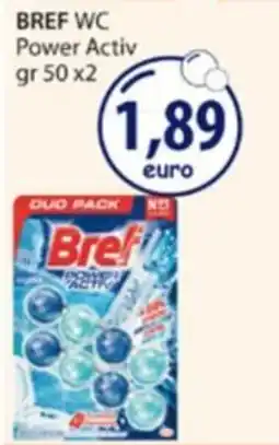 Acqua & Sapone Bref WC Power Activ offerta