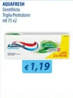 Acqua & Sapone Aquafresh dentifricio tripla protezione offerta