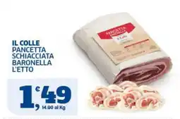 Sigma Il Colle Pancetta Schiacciata Baronella offerta