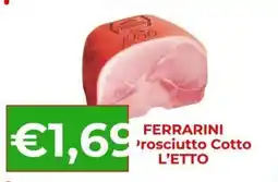 Supermercati Pasquale Prisco Ferrarini Prosciutto Cotto offerta