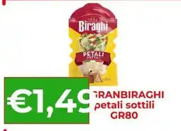 Supermercati Pasquale Prisco Biraghi petali sottili offerta