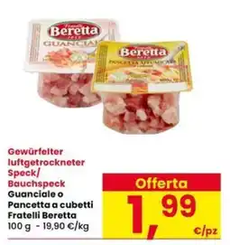 Interspar Gewürfelter luftgetrockneter Speck/Bauchspeck Guanciale o Pancetta a cubetti Fratelli Beretta offerta