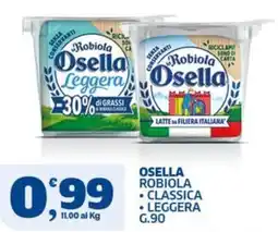 Sigma Robiola Osella offerta